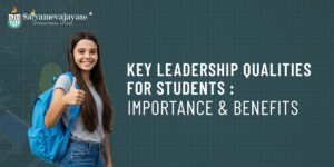 Key Leadership Qualities for Students - Importance and Benefits